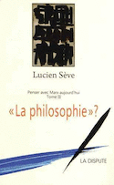 « La philosophie » ?
